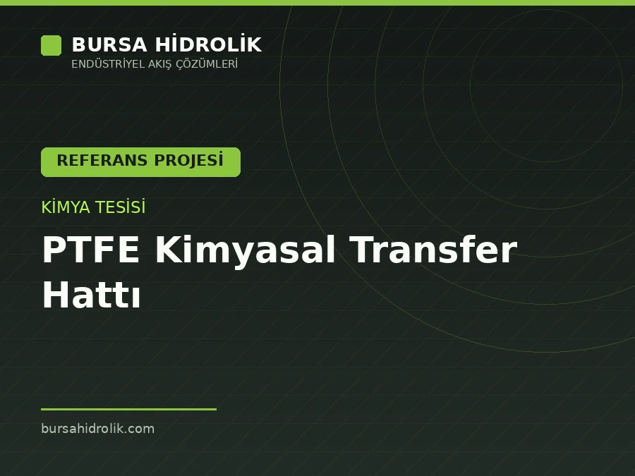 Kimya Tesisinde PTFE Kimyasal Transfer Hattı
