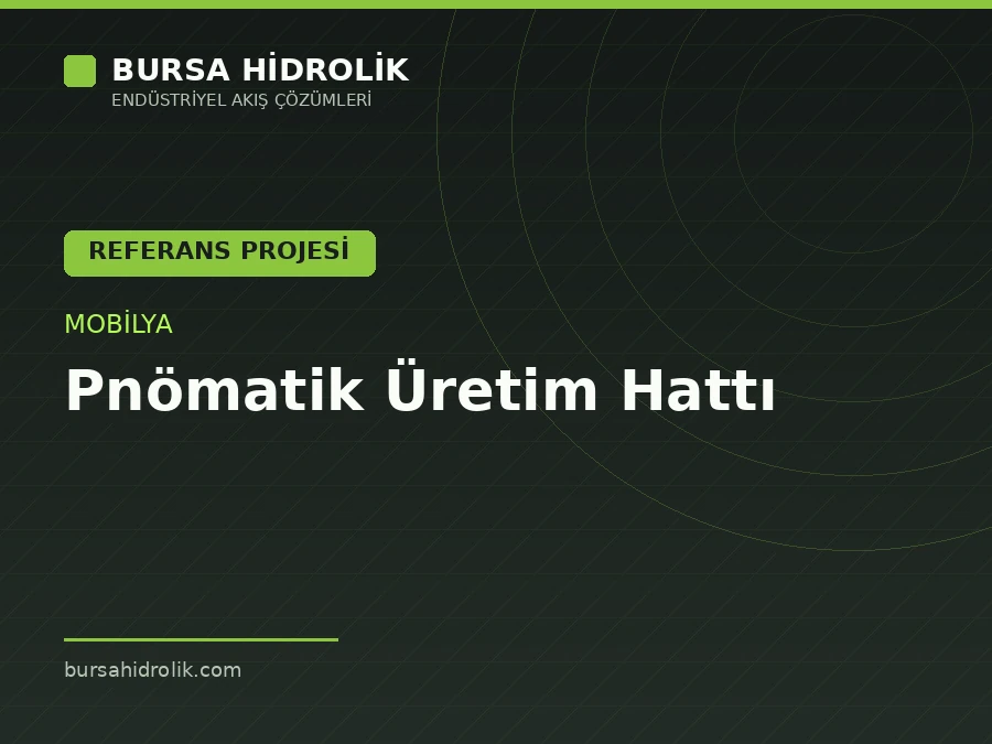 Mobilya Üretiminde Pnömatik Hat Çözümü