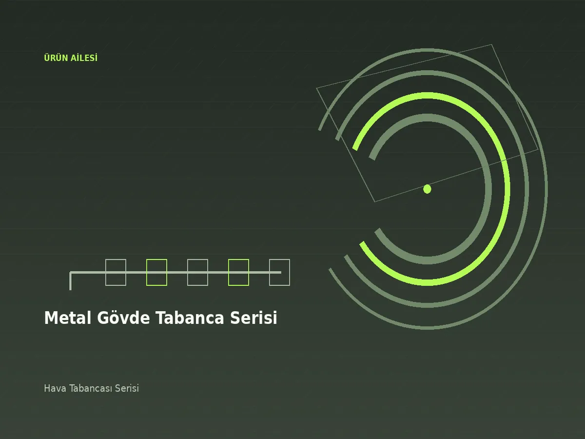 Metal Gövde Tabanca Serisi